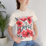 Be Joyful Floral Graphic T-Shirt