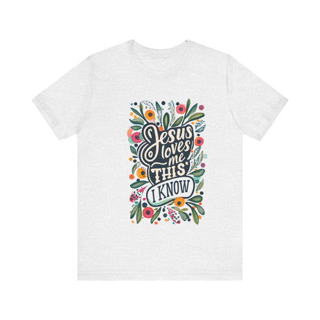 Jesus Loves Me Floral Design T-Shirt