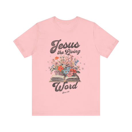 Jesus the Living Word Floral Bible T-Shirt