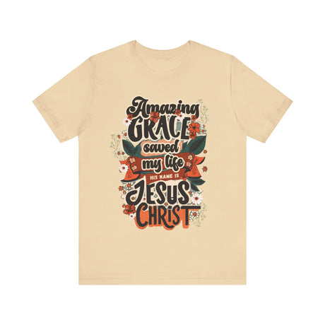 Amazing Grace Saved My Life Jesus Christ Floral Design T-Shirt