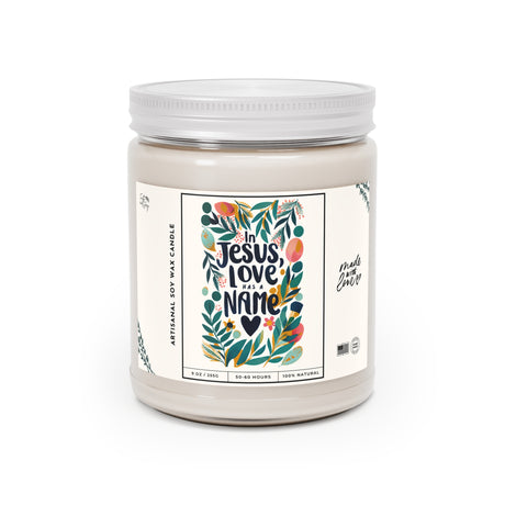 In Jesus, Love Has a Name Artisanal Soy Wax Candle