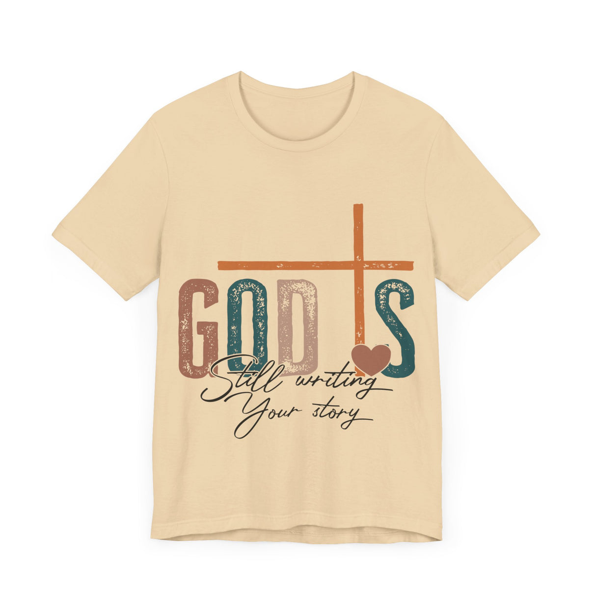 Gods Still Writing Your Story Inspirational T-Shirt